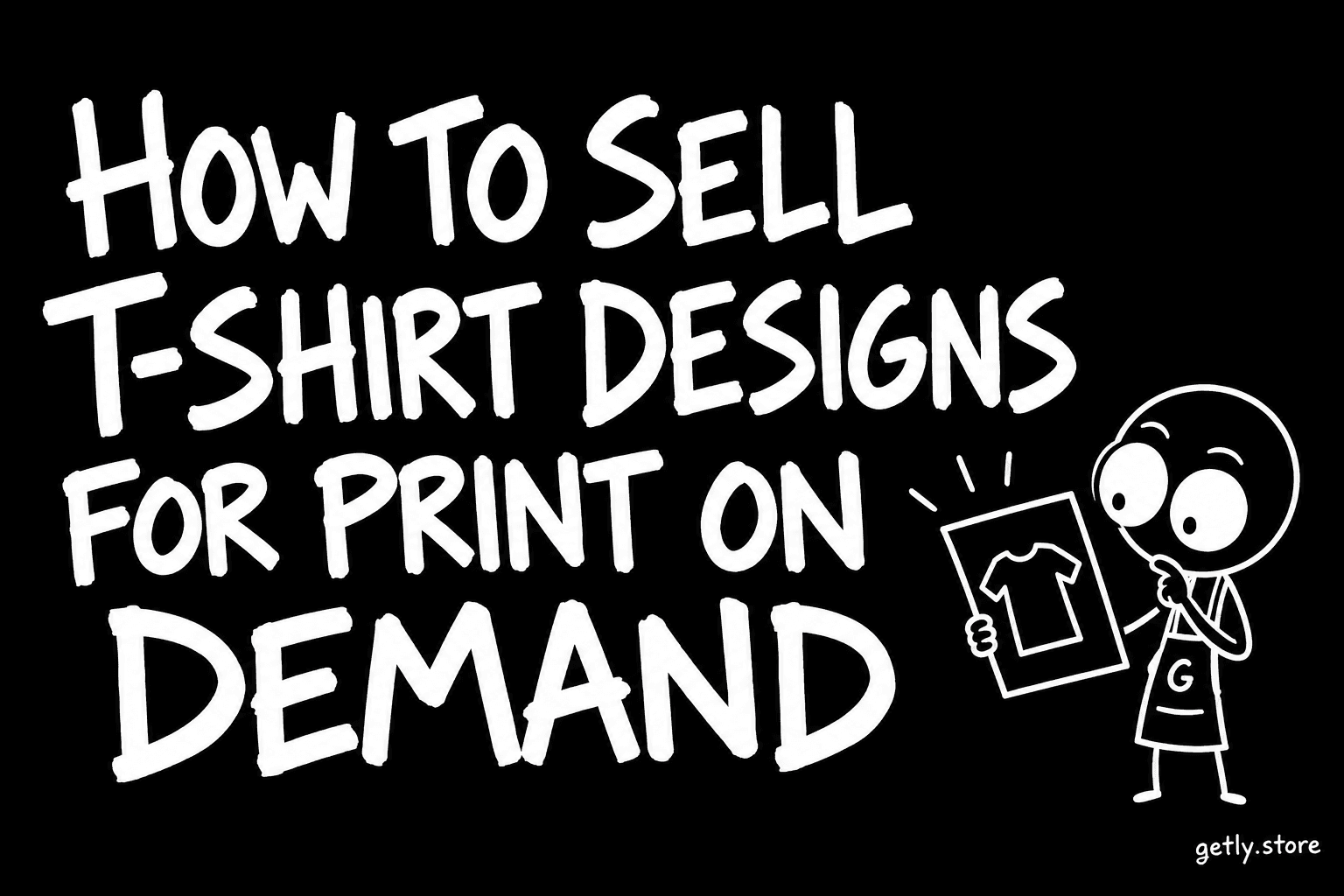 How to sell t-shirt designs for print on demand